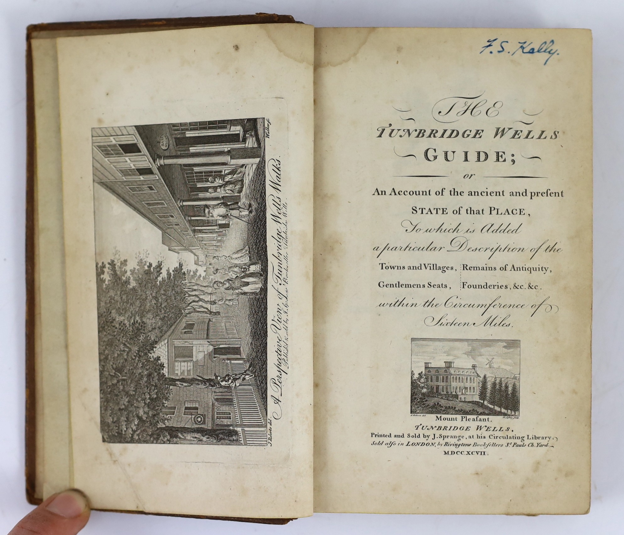 KENT, TUNBRIDGE WELLS: The Tunbridge Wells Guide...(new edition...with improvements). illus. title, engraved dedication, 13 plates and folded table; contemp. calf, gilt ruled spine and red label, sm. 8vo. Tunbridge Wells